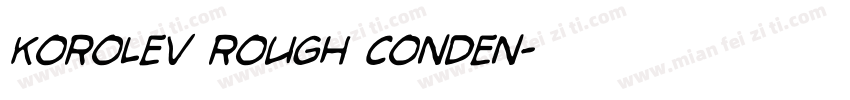 Korolev Rough Conden字体转换